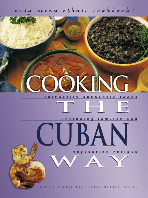 Title details for Cooking the Cuban Way by Alison Behnke - Available